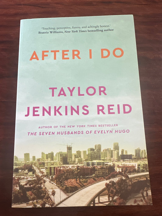Taylor Jenkins Reid After I Do front cover image