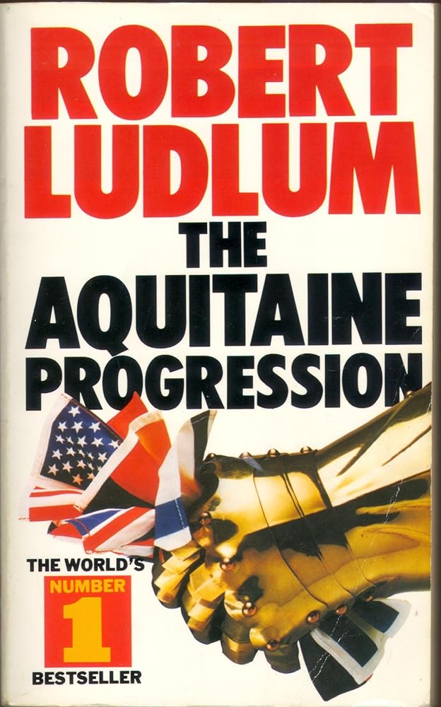Robert Ludlum The Aquitaine Progression (Panther Books) cover image