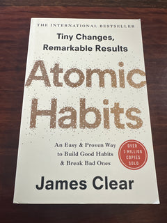 Atomic Habits: Tiny Changes, Remarkable Results