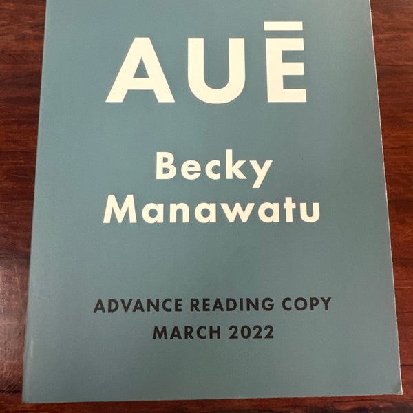 Aue by Becky Manawatu front cover
