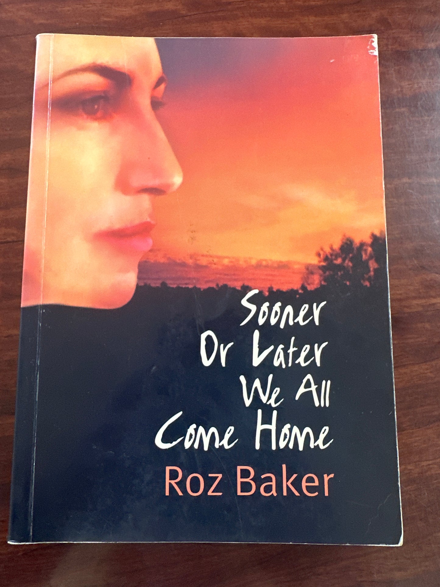 Sooner or Later We All Come Home (Signed Copy)