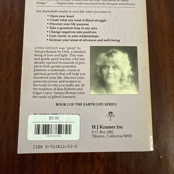 Living with Joy: Keys to Personal Power and Spiritual Transformation