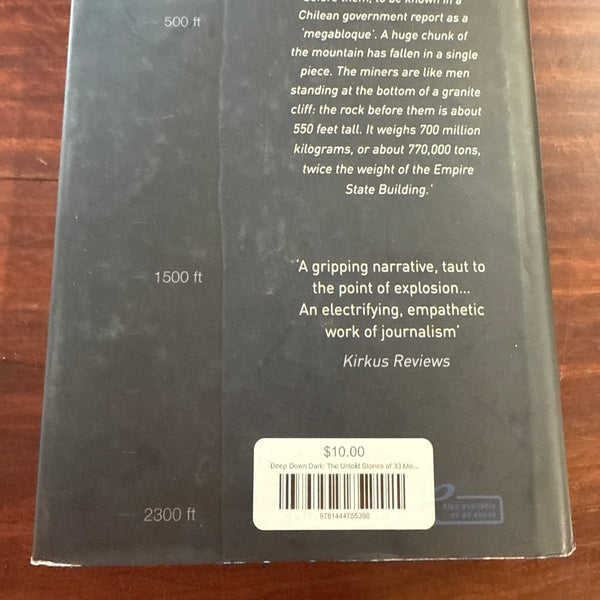 Deep Down Dark: The Untold Stories of 33 Men Buried in a Chilean Mine, and the Miracle that Set them Free (Hardcover)