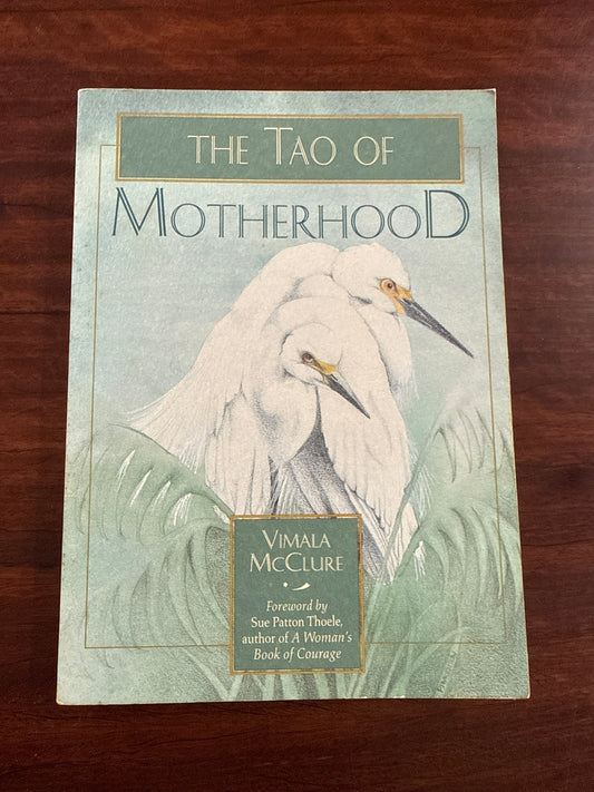 The Tao of Motherhood