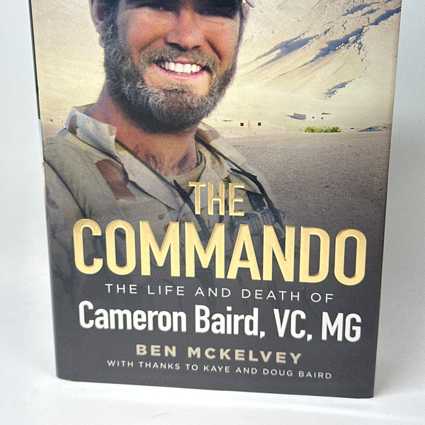 The Commando The Life And death Of Cameron Baird VC, MG