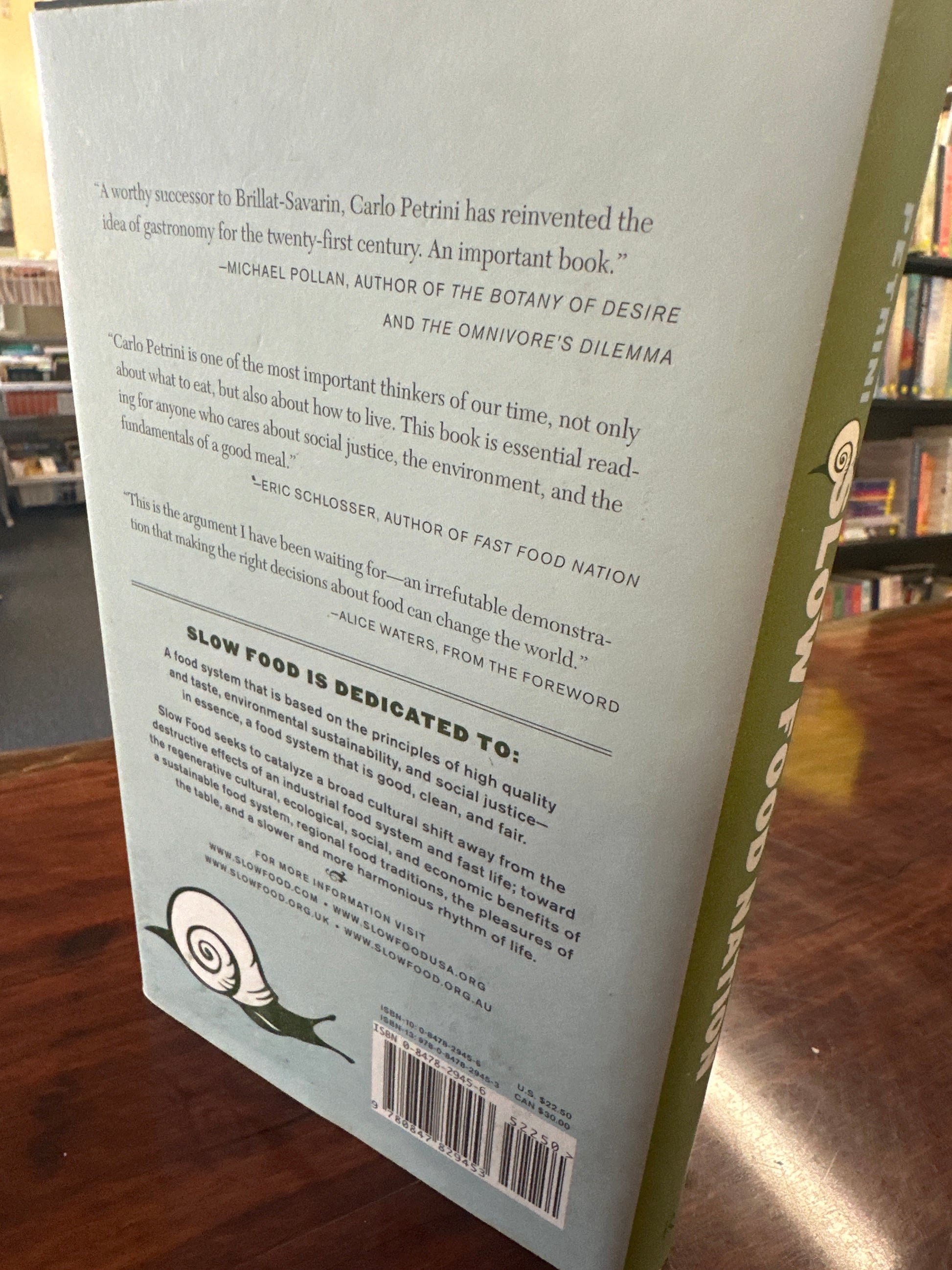 Slow Food Nation: Why Our Food Should Be Good, Clean, And Fair (Hardcover)