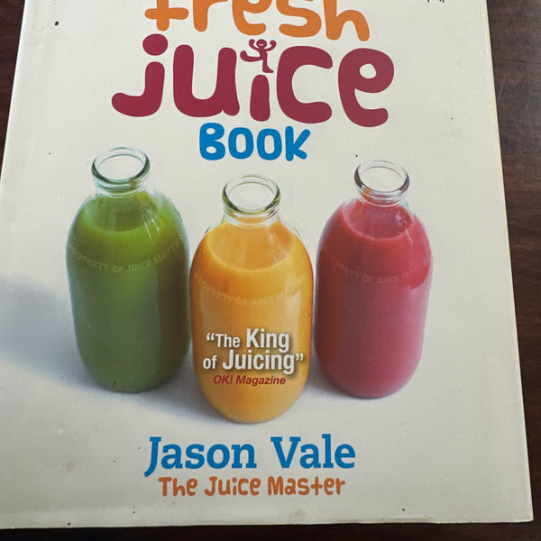 The funky fresh juice book (Hardcover)