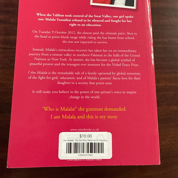 I Am Malala: The Girl Who Stood Up for Education and was Shot by the Taliban