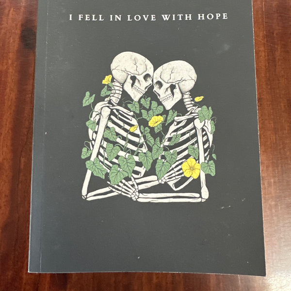 I Fell in Love With Hope