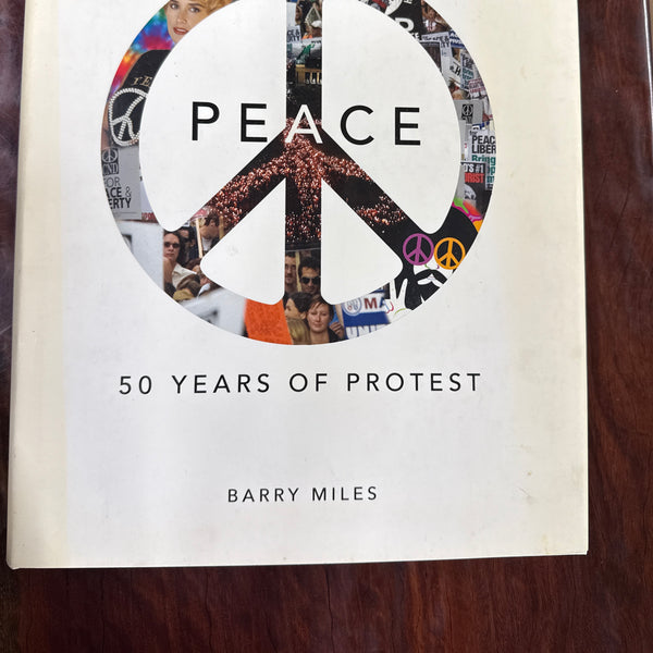 Peace: 50 Years of Protest