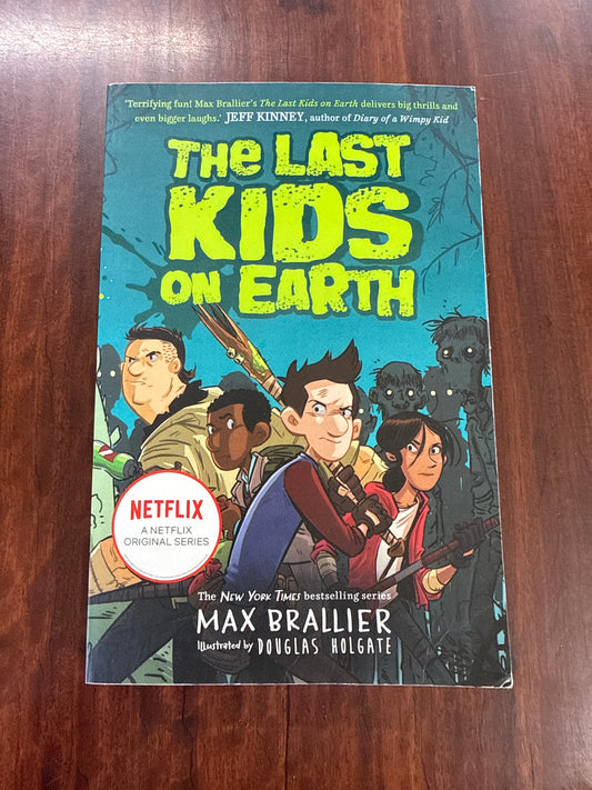 The Last Kids on Earth (The Last Kids on Earth #1)