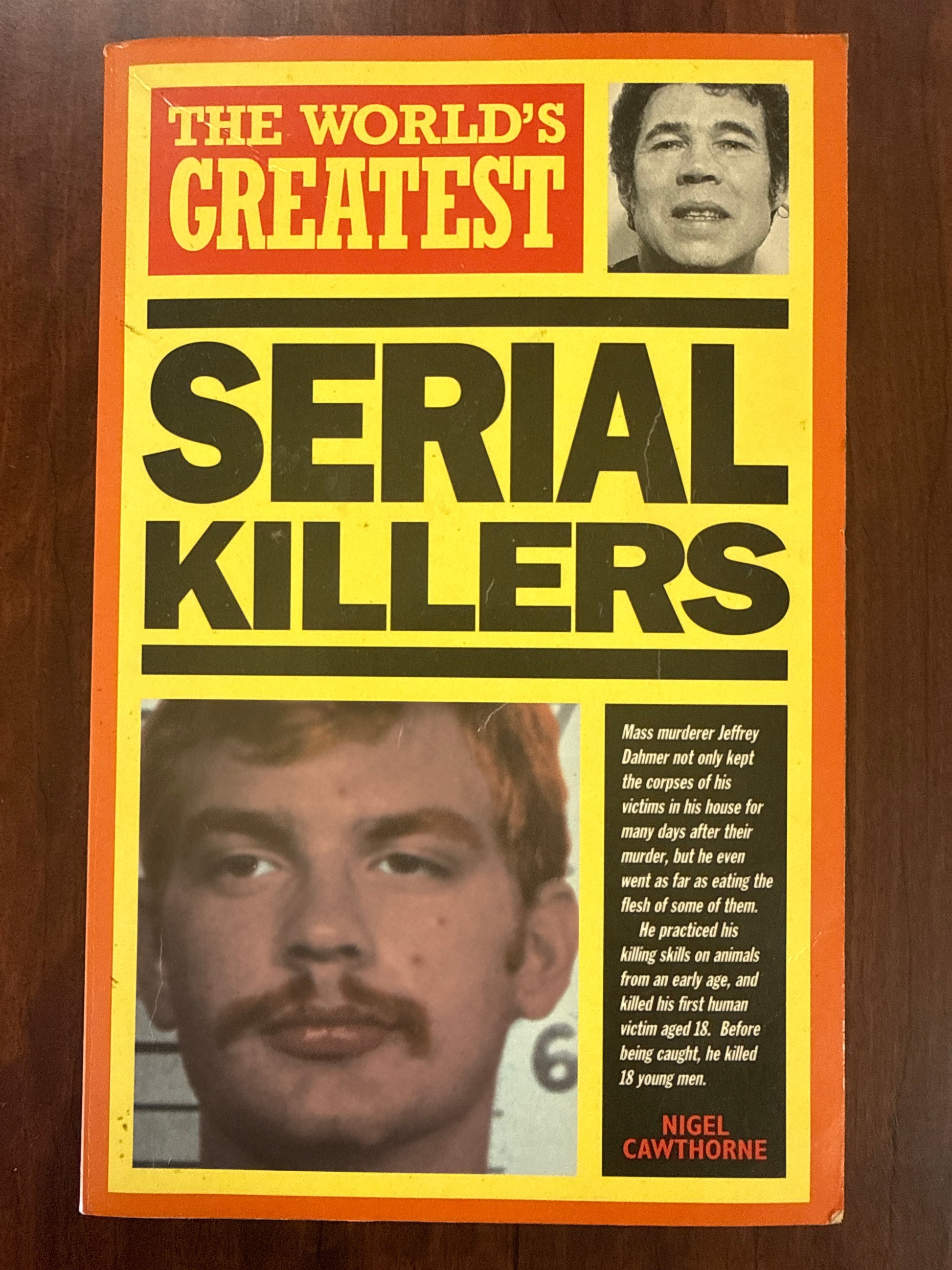 The World's Greatest Serial Killers