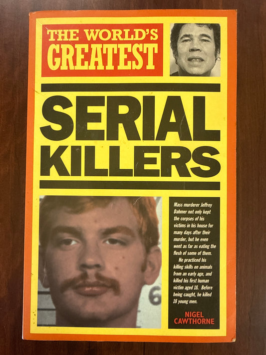 The World's Greatest Serial Killers