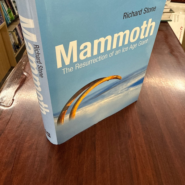 Mammoth : The Resurrection of an Ice Age Giant