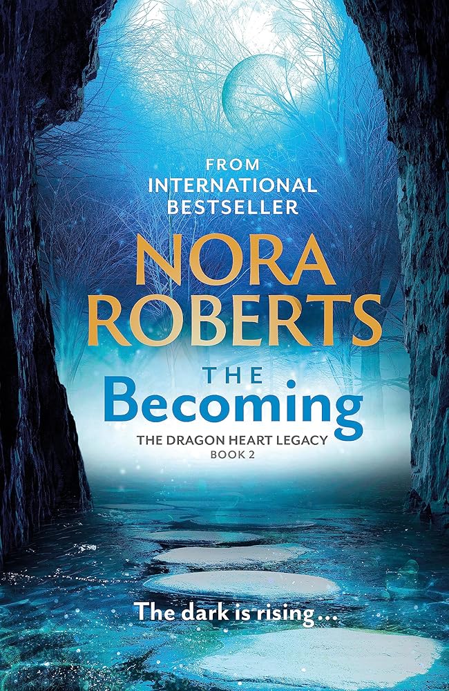 Nora Roberts The Becoming: The Dragon Heart Legacy Book 2 cover image