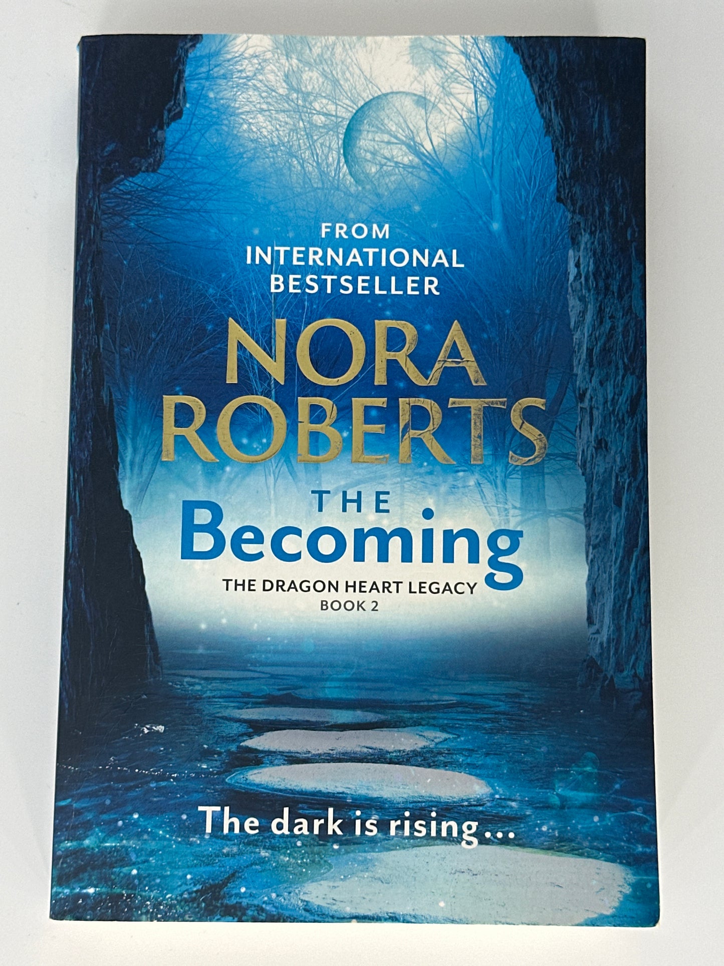 Nora Roberts The Becoming: The Dragon Heart Legacy Book 2 front cover image
