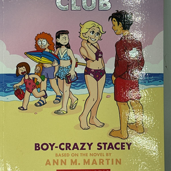 Boy-Crazy Stacey: A Graphic Novel (The Baby-Sitters Club #7) (7) (The Baby-Sitters Club Graphix) front  cover used books