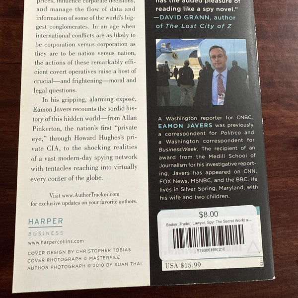 Eamon Javers Broker Trader Lawyer Spy The Secret world of corporate espionage back cover