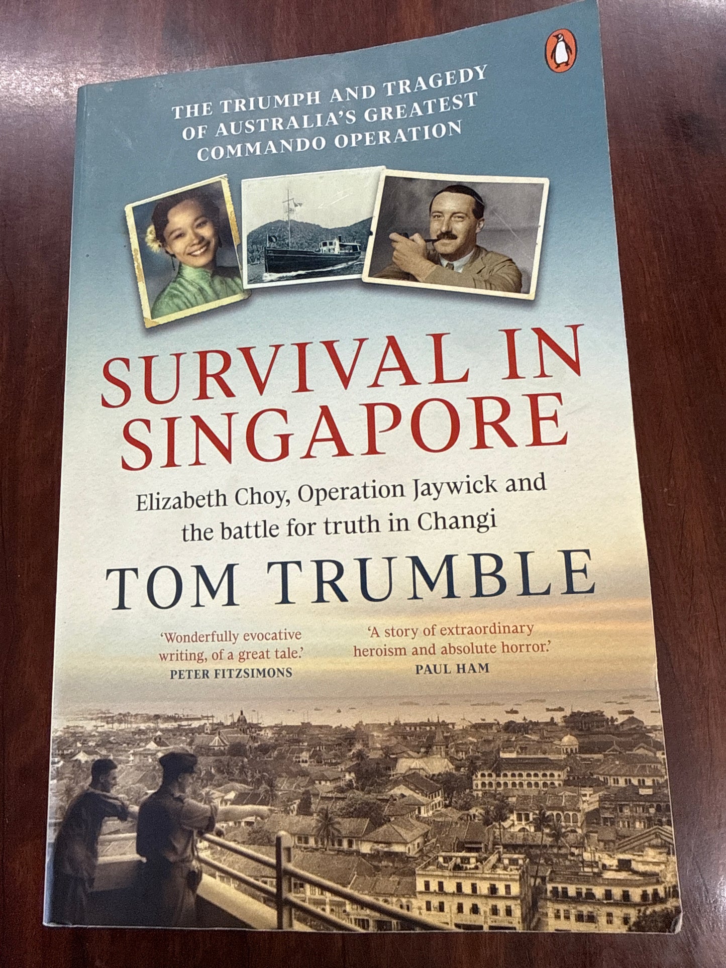 Survival in Singapore: The triumph and tragedy of Australia's greatest commando operation