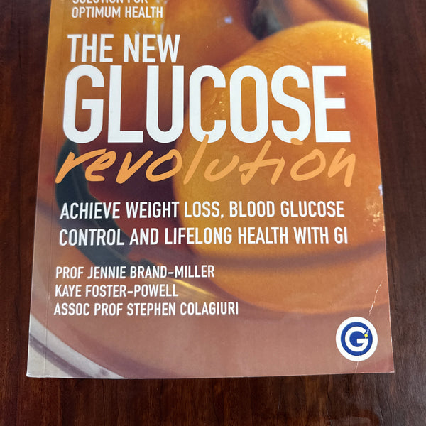 The Gi Factor: The New Glucose Revolution