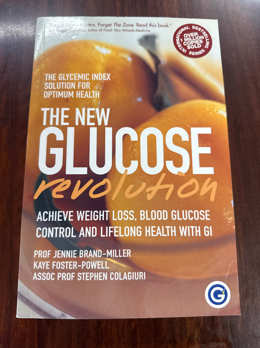The Gi Factor: The New Glucose Revolution