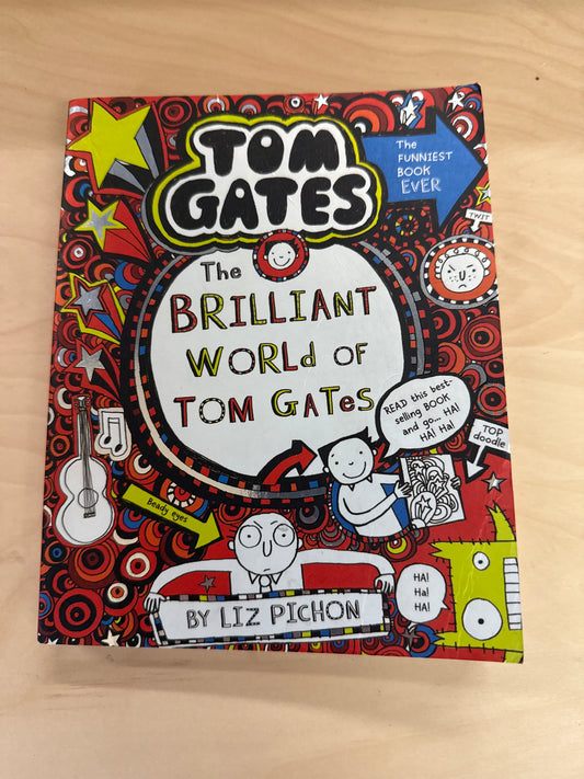 The Brilliant World of Tom Gates (Tom Gates #1)