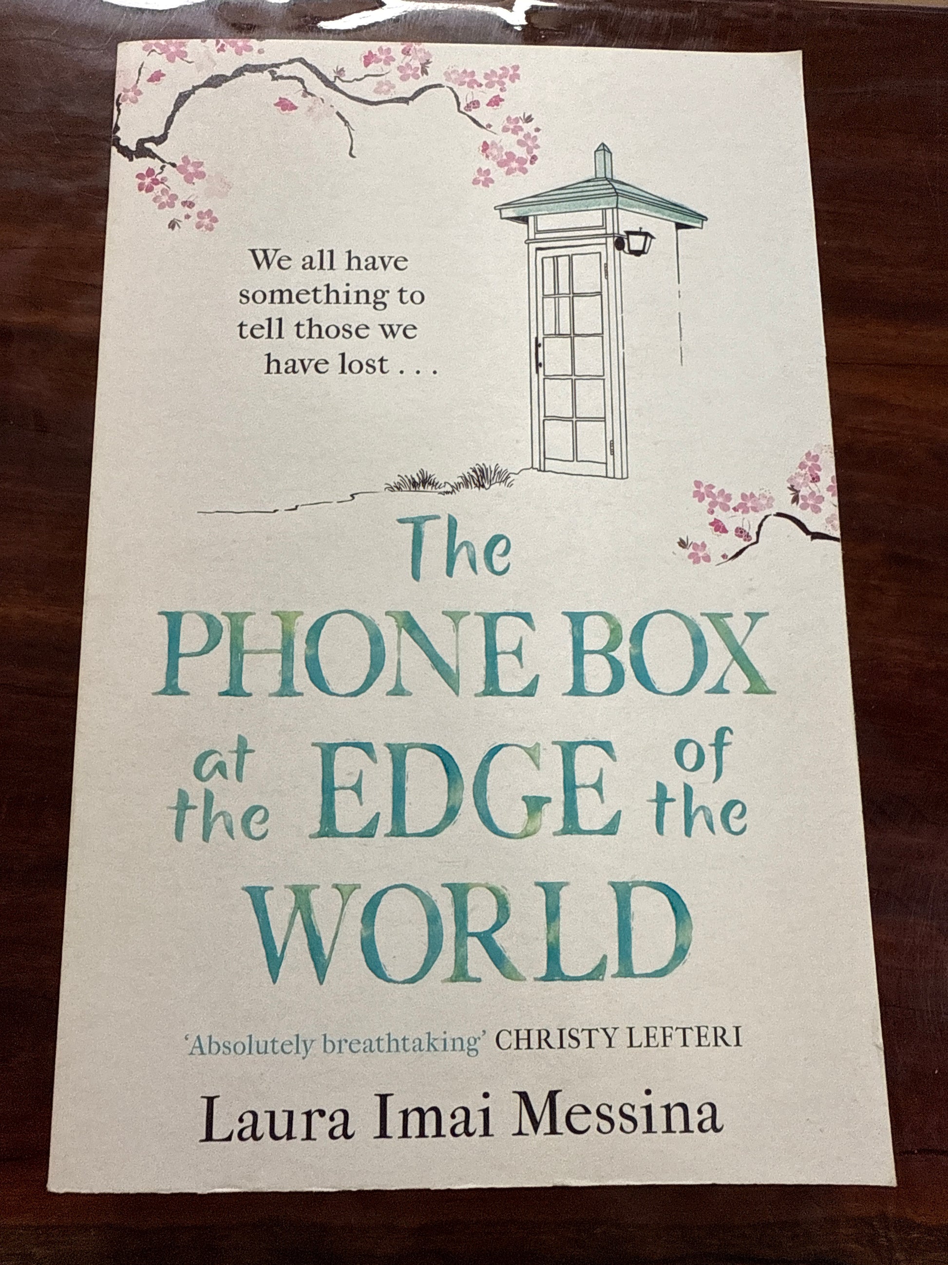 The Phone Box at the Edge of the World: A moving story of grief, love and hope