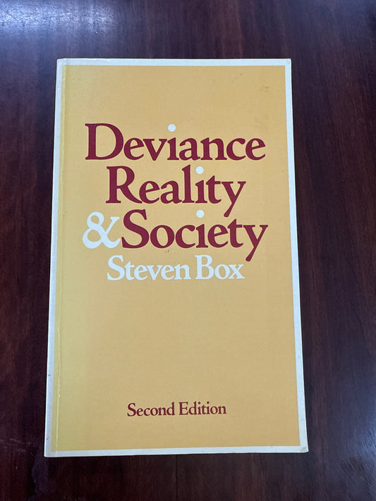 Deviance, reality, and society