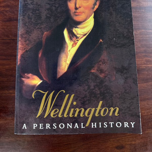 Wellington a Personal History