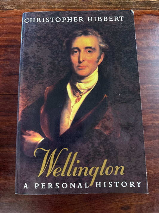 Wellington a Personal History