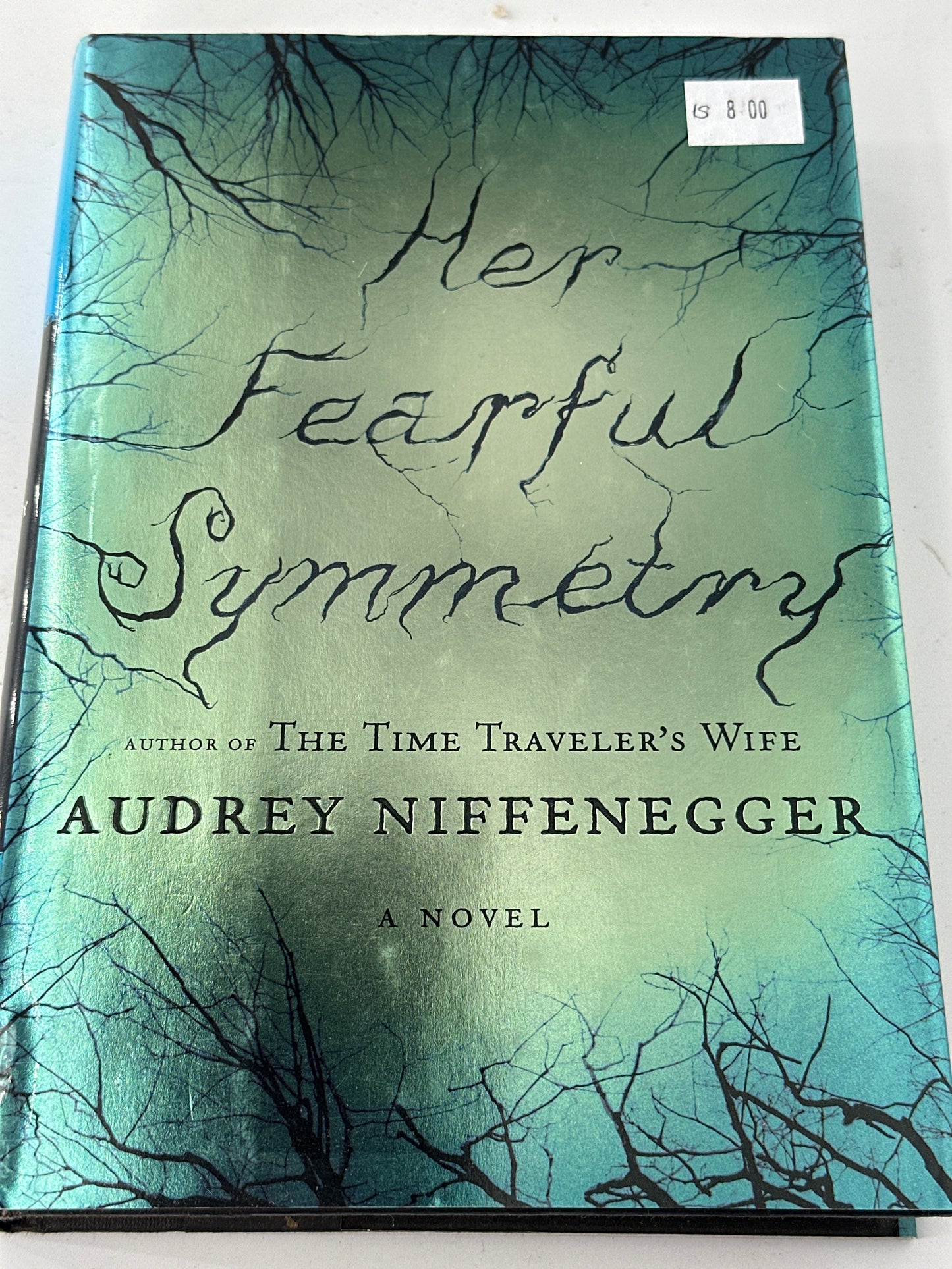 Her Fearful Symmetry: A Novel (Hardcover)