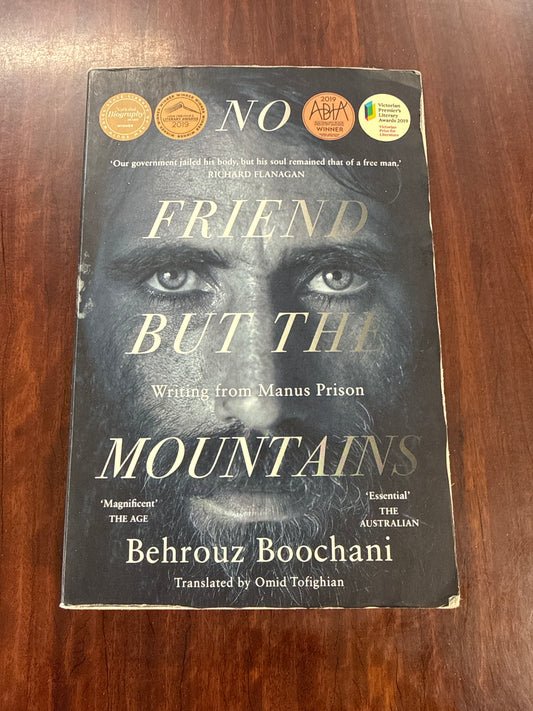 No Friend But the Mountains: Writing from Manus Prison