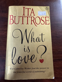 What Is Love?