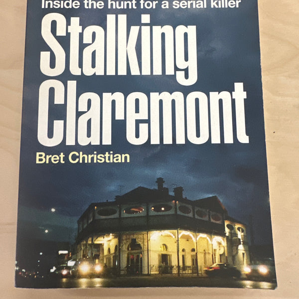 Stalking Claremont: Inside the hunt for a serial killer
