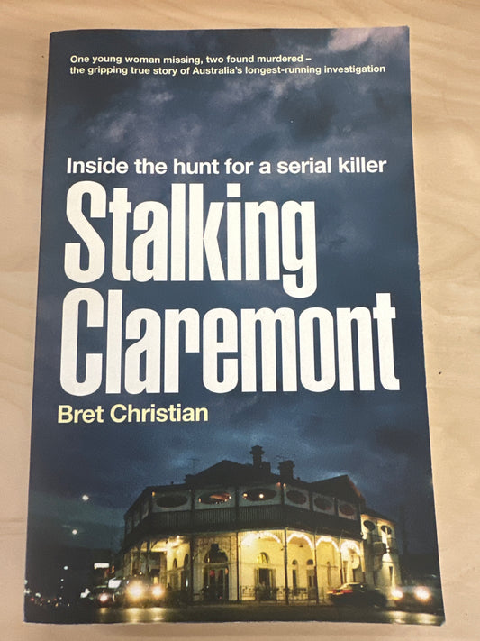 Stalking Claremont: Inside the hunt for a serial killer
