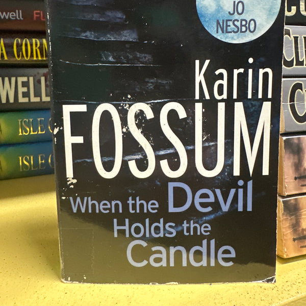 When The Devil Holds The Candle