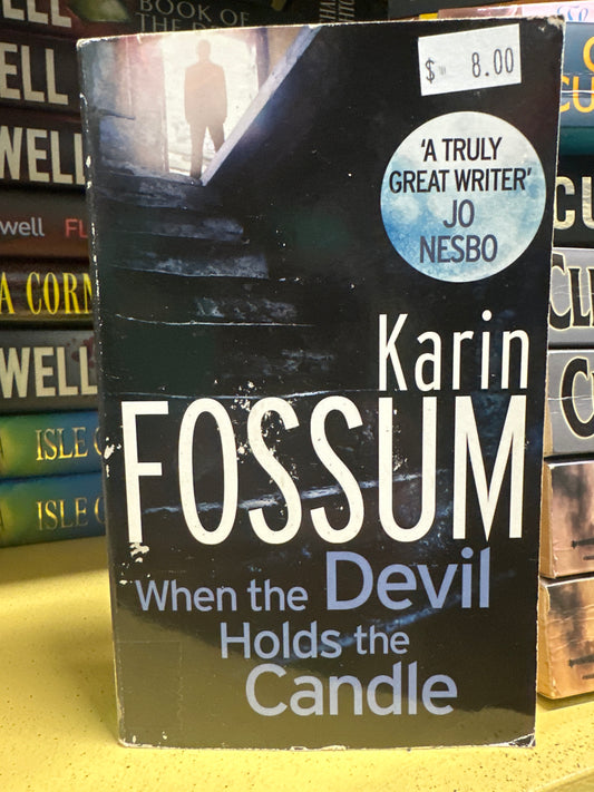 When The Devil Holds The Candle