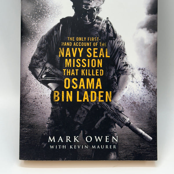 No Easy Day: The Only First-hand Account of the Navy Seal Mission that Killed Osama Bin Laden