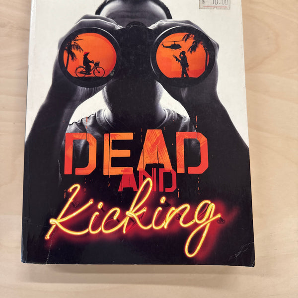 Dead And Kicking