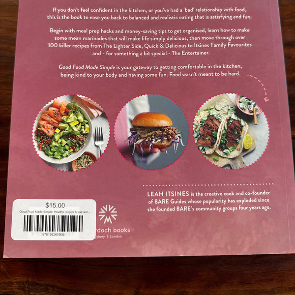 Good Food Made Simple: Healthy recipes to eat well and feel incredible