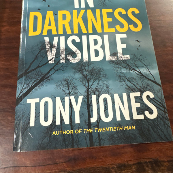 In Darkness Visible