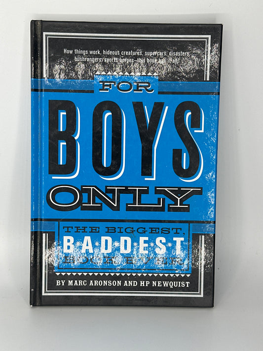 For Boys Only: The Biggest Baddest Book Ever (Hardcover)