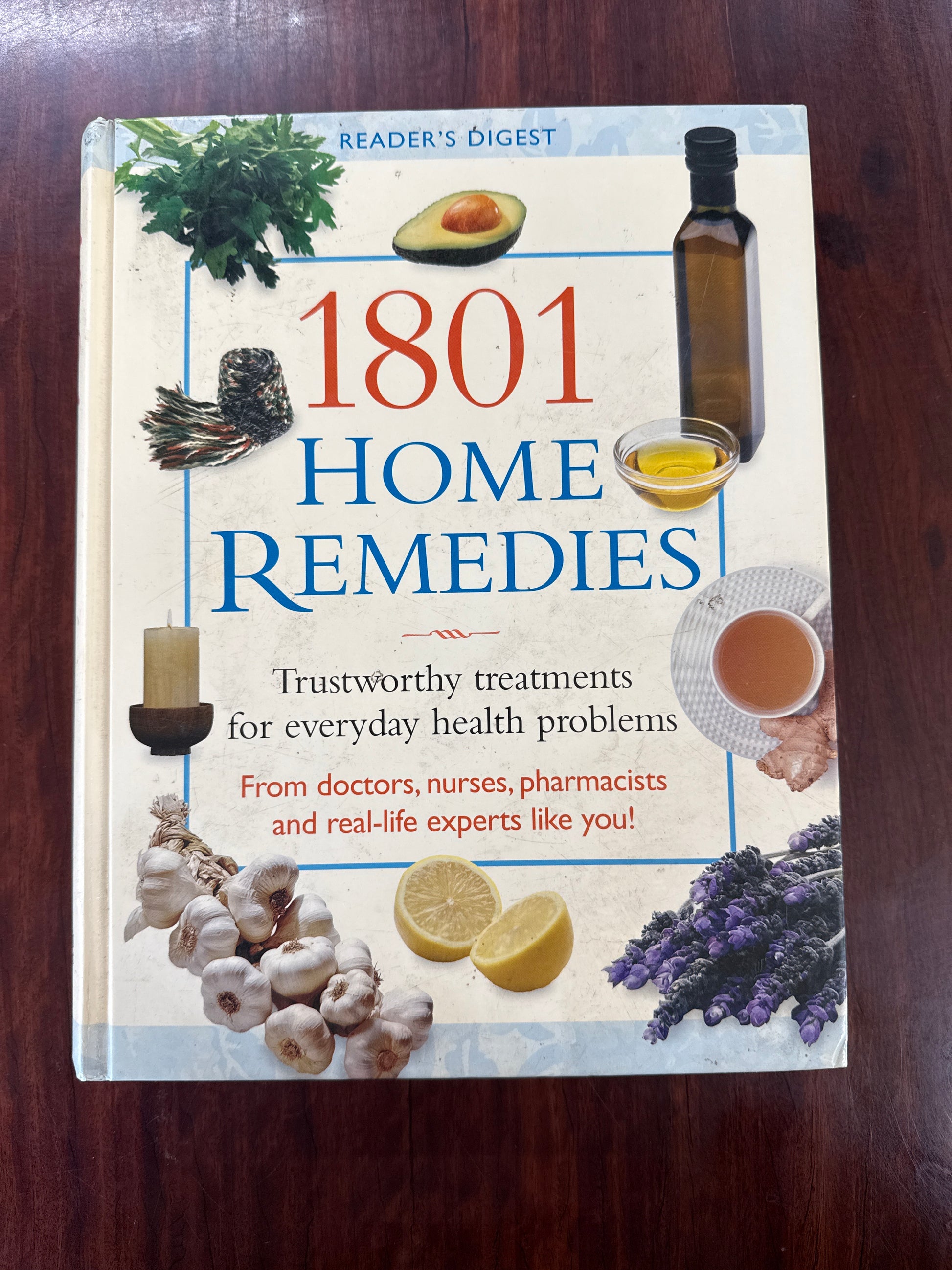 1801 Home Remedies - Trustworthy Treatments For Everyday Health Problems