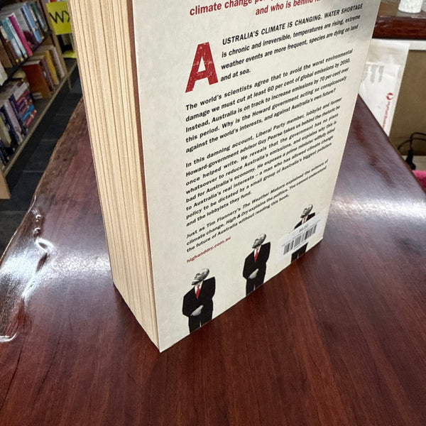 High & Dry: John Howard, climate change and the selling of Australia's future