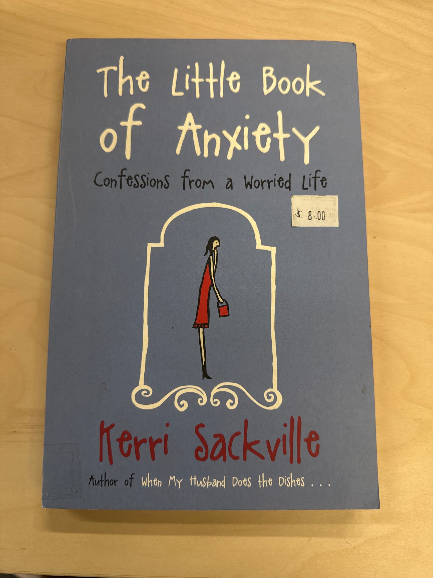 The Little Book Of Anxiety