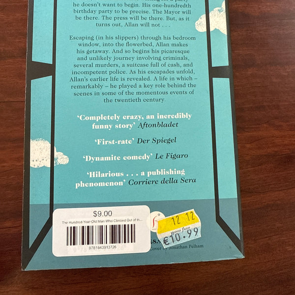 The Hundred-Year-Old Man Who Climbed Out of the Window and Disappeared [Paperback] Jonasson, Jonas