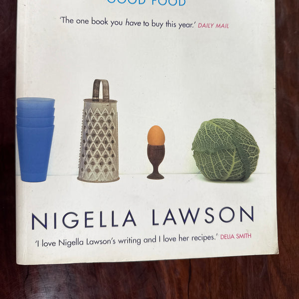 How To Eat: The Pleasures and Principles of Good Food