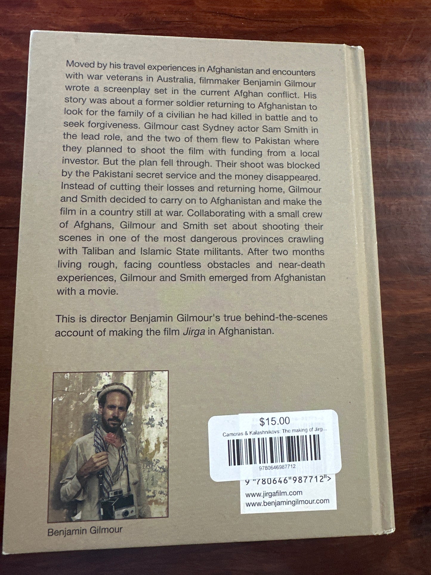 Cameras & Kalashnikovs: The making of Jirga back cover Benjamin Gilmour