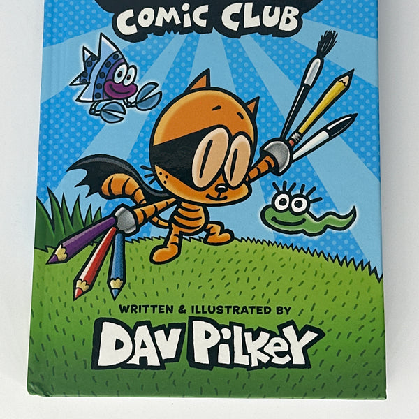 Dave Pilkey Cat Kid Comic Club: A Graphic Novel (Cat Kid Comic Club #1): front cover used books