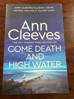 Come Death and High Water (George and Molly Palmer-Jones Book 2)